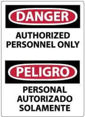 NMC - Security & Admittance Label, Header: DANGER - Legend: Danger - Authorized Personnel Only, English & Spanish, Black, Red & White, 3" Long x 5" High, Sign Muscle Finish - Industrial Tool & Supply