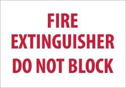 NMC - Fire Extinguisher - Do Not Block, Plastic Fire Sign - 10" Wide x 7" High, Glow-in-the-Dark - Industrial Tool & Supply