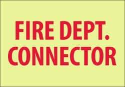 NMC - Fire Dept. Connector, Plastic Fire Sign - 10" Wide x 7" High, Glow-in-the-Dark - Industrial Tool & Supply