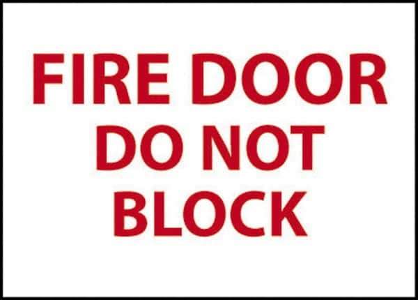 NMC - Fire Door - Do Not Block, Plastic Fire Sign - 14" Wide x 10" High - Industrial Tool & Supply