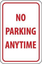 NMC - "No Parking Anytime", 12" Wide x 18" High, Aluminum No Parking & Tow Away Signs - 0.063" Thick, Red on White, Rectangle, Post Mount - Industrial Tool & Supply