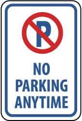 NMC - "No Parking Anytime", "Strike on P", 12" Wide x 18" High, Aluminum No Parking & Tow Away Signs - 0.063" Thick, Red & Blue on White, Rectangle, Post Mount - Industrial Tool & Supply