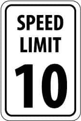 NMC - "Speed Limit 10", 18" Wide x 24" High, Aluminum Speed Limit Signs - 0.08" Thick, Black on White, High Intensity Reflectivity, Rectangle, Post Mount - Industrial Tool & Supply