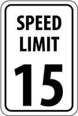 NMC - "Speed Limit 15", 18" Wide x 24" High, Aluminum Speed Limit Signs - 0.08" Thick, Black on White, High Intensity Reflectivity, Rectangle, Post Mount - Industrial Tool & Supply