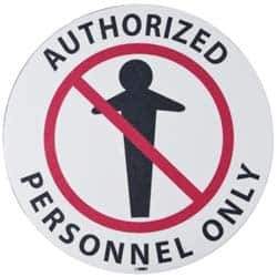 NMC - Authorized Personnel Only, Anti-Skid Pressure-Sensitive Vinyl Floor Sign - Round, Black & Red on White, Adhesive Backed, For Security & Admittance - Industrial Tool & Supply