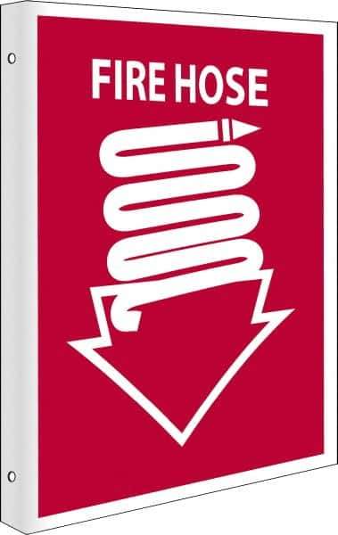NMC - Fire Hose, Rigid Plastic Fire Sign - 8" Wide x 10" High - Industrial Tool & Supply