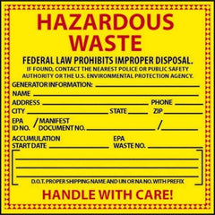 NMC - Hazardous Materials Label - Legend: Hazardous Waste - Federal Law Prohibits Improper Disposal, English, Red & Black & Yellow, 6" Long x 6" High, Sign Muscle Finish - Industrial Tool & Supply
