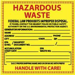 NMC - Hazardous Materials Label - Legend: Hazardous Waste - Federal Law Prohibits Improper Disposal, English, Red & Black & Yellow, 6" Long x 6" High, Sign Muscle Finish - Industrial Tool & Supply