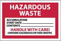 NMC - Hazardous Materials Label - Legend: Hazardous Waste - Accumulation Start Date___ - Contents___ - Handle with Care! - Contains Hazardous or Toxic Wastes, English, Red, Black & White, 6" Long x 4" High, Sign Muscle Finish - Industrial Tool & Supply