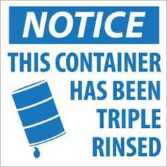 NMC - Hazardous Materials Label, Header: NOTICE - Legend: Notice - This Container Has Been Triple Rinsed, English, Blue & White, 6" Long x 6" High, Sign Muscle Finish - Industrial Tool & Supply