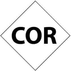 NMC - Hazardous Materials Label - Legend: Cor, English, Black & White, 7" Long x 7" High, Sign Muscle Finish - Industrial Tool & Supply
