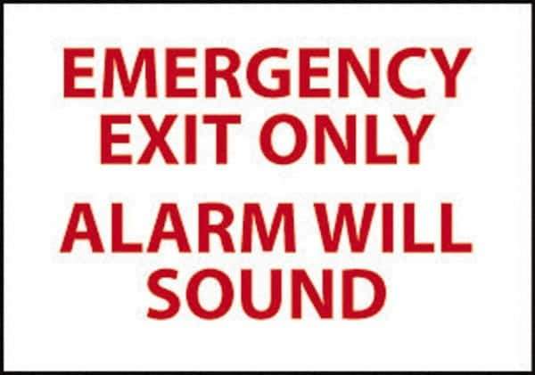 NMC - Emergency Exit Only Alarm Will Sound, Pressure Sensitive Vinyl Exit Sign - 14" Wide x 10" High - Industrial Tool & Supply