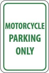 NMC - "Motorcycle Parking Only", 12" Wide x 18" High, Aluminum Reserved Parking Signs - 0.063" Thick, Green on White, Rectangle, Post Mount - Industrial Tool & Supply