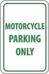 NMC - "Motorcycle Parking Only", 12" Wide x 18" High, Aluminum Reserved Parking Signs - 0.063" Thick, Green on White, Rectangle, Post Mount - Industrial Tool & Supply