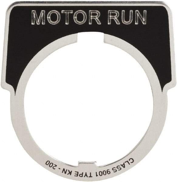 Square D - Metal Legend Plate - Motor Run - Black Background, White Letters, 30mm Hole Diameter - Industrial Tool & Supply