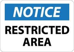 NMC - "Notice - Restricted Area", 10" Long x 14" Wide, Aluminum Safety Sign - Rectangle, 0.04" Thick, Use for Security & Admittance - Industrial Tool & Supply