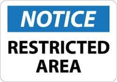 NMC - "Notice - Restricted Area", 10" Long x 14" Wide, Aluminum Safety Sign - Rectangle, 0.04" Thick, Use for Security & Admittance - Industrial Tool & Supply