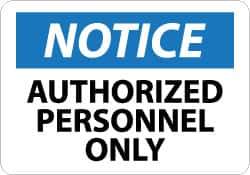 NMC - Security & Admittance Label, Header: NOTICE - Legend: Notice - Authorized Personnel Only, English, Black, Blue & White, 5" Long x 3" High, Sign Muscle Finish - Industrial Tool & Supply