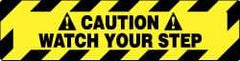 NMC - Caution - Watch Your Step, Anti-Skid Pressure-Sensitive Vinyl Floor Sign - Rectangle, Black on Yellow, Adhesive Backed, For Accident Prevention - Industrial Tool & Supply