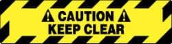 NMC - Caution - Keep Clear, Anti-Skid Pressure-Sensitive Vinyl Floor Sign - Rectangle, Black on Yellow, Adhesive Backed, For Accident Prevention - Industrial Tool & Supply