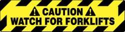 NMC - Caution - Watch for Forklifts, Anti-Skid Pressure-Sensitive Vinyl Floor Sign - Rectangle, Black on Yellow, Adhesive Backed, For Accident Prevention - Industrial Tool & Supply