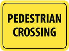 NMC - "Pedestrian Crossing", 24" Wide x 18" High, Aluminum Pedestrian Crossing Signs - 0.08" Thick, Black on Yellow, High Intensity Reflectivity, Rectangle, Post Mount - Industrial Tool & Supply