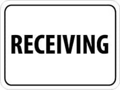 NMC - "Receiving", 24" Wide x 18" High, Aluminum Parking Lot Traffic Signs - 0.08" Thick, Black on White, High Intensity Reflectivity, Rectangle, Post Mount - Industrial Tool & Supply
