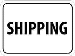 NMC - "Shipping", 24" Wide x 18" High, Aluminum Parking Lot Traffic Signs - 0.08" Thick, Black on White, High Intensity Reflectivity, Rectangle, Post Mount - Industrial Tool & Supply