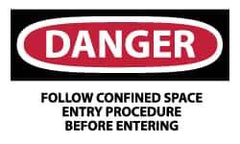 NMC - Accident Prevention Label, Header: DANGER - Legend: Danger - Follow Confined Space Entry Procedure Before Entering, English, Red, Black & White, 5" Long x 3" High, Sign Muscle Finish - Industrial Tool & Supply