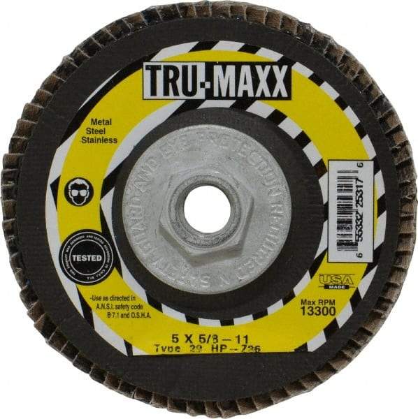 Tru-Maxx - 36 Grit, 5" Disc Diam, 5/8-11 Center Hole, Type 29 Zirconia Alumina Flap Disc - 12,200 Max RPM, Arbor Attaching System, Coated - Industrial Tool & Supply