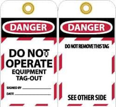 NMC - 3" High x 6" Long, DANGER - DO NOT OPERATE - EQUIPMENT TAG-OUT, English Safety & Facility Lockout Tag - Tag Header: Danger, 2 Sides, Black, Red & White Unrippable Vinyl - Industrial Tool & Supply
