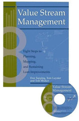 Made in USA - Value Stream Management: Eight Steps to Planning, Mapping, and Sustaining Lean Improvements Publication with CD-ROM, 1st Edition - by Don Tapping, Tom Luyster & Tom Shuker, 2002 - Industrial Tool & Supply