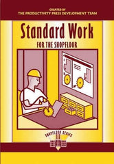 Made in USA - Standard Work for the Shopfloor Publication, 1st Edition - by The Productivity Press Development Team, 2002 - Industrial Tool & Supply