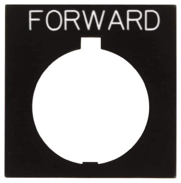Eaton Cutler-Hammer - Square, Legend Plate - Forward - Black Background, 30-1/2mm Hole Diameter, 1.77 Inch Square - Industrial Tool & Supply