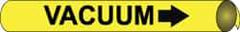 NMC - Pipe Marker with Vacuum Legend and Arrow Graphic - 3/4 to 1" Pipe Outside Diam, Black on Yellow - Industrial Tool & Supply