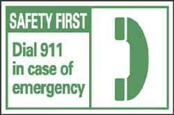 NMC - First Aid Label, Header: SAFETY FIRST - Legend: Safety First - Dial 911 in Case of Emergency, English, Green & White, 5" Long x 3" High, Sign Muscle Finish - Industrial Tool & Supply
