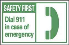 NMC - First Aid Label, Header: SAFETY FIRST - Legend: Safety First - Dial 911 in Case of Emergency, English, Green & White, 5" Long x 3" High, Sign Muscle Finish - Industrial Tool & Supply