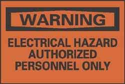 NMC - Accident Prevention Label, Header: WARNING - Legend: Warning - Electrical Hazard - Authorized Personnel Only, English, Black & Orange, 5" Long x 3" High, Sign Muscle Finish - Industrial Tool & Supply