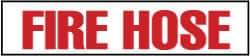 NMC - Fire Hose, Plastic Fire Sign - 12" Wide x 4" High - Industrial Tool & Supply