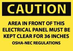 NMC - Accident Prevention Label, Header: CAUTION - Legend: Caution - Area in Front of This Electrical Panel Must Be Kept Clear for 36 Inches - OSHA-NEC Regulations, English, Black & Yellow, 5" Long x 3" High, Sign Muscle Finish - Industrial Tool & Supply