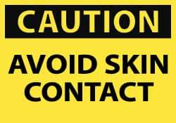 NMC - Accident Prevention Label, Header: CAUTION - Legend: Caution - Avoid Skin Contact, English, Black & Yellow, 5" Long x 3" High, Sign Muscle Finish - Industrial Tool & Supply