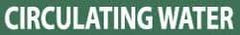 NMC - Pipe Marker with Circulating Water Legend and No Graphic - 3/4 to 1-1/4" Pipe Outside Diam, White on Green - Industrial Tool & Supply