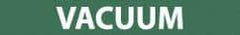 NMC - Pipe Marker with Vacuum Legend and No Graphic - 1-1/2 to 2" Pipe Outside Diam, White on Green - Industrial Tool & Supply