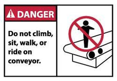 NMC - Accident Prevention Label, Header: DANGER - Legend: Danger - Do Not Climb Sit Walk or Ride on Conveyor, English, Red, Black & White, 5" Long x 3" High, Sign Muscle Finish - Industrial Tool & Supply