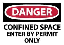 NMC - Accident Prevention Label, Header: DANGER - Legend: Danger - Confined Space - Enter by Permit Only, English, Red, Black & White, 5" Long x 3" High, Sign Muscle Finish - Industrial Tool & Supply