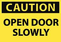 NMC - Caution - Open Door Slowly, Pressure Sensitive Vinyl Fire and Exit Sign - 5" Wide x 3" High - Industrial Tool & Supply