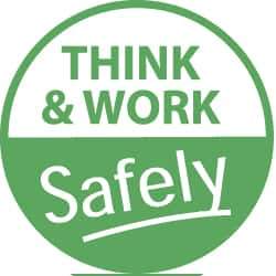 NMC - Think and Work Safely, Hard Hat Label - White on Green, 2" Thick, For Accident Prevention - Industrial Tool & Supply