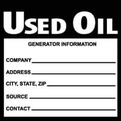 NMC - Hazardous Materials Label - Legend: Used Oil Generator Information, English, Black & White, 6" Long x 6" High, Sign Muscle Finish - Industrial Tool & Supply