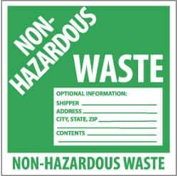 NMC - Hazardous Materials Label - Legend: Non-Regulated Waste Optional Information: Shipper___, Address___, City, State, Zip___, Contents___, English, Green & White, 6" Long x 6" High, Sign Muscle Finish - Industrial Tool & Supply