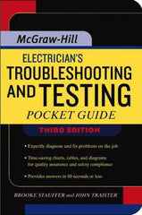 McGraw-Hill - Electrician's Troubleshooting and Testing Pocket Guide Publication, 3rd Edition - by Brooke Stauffer & John E. Traister, McGraw-Hill, 2007 - Industrial Tool & Supply